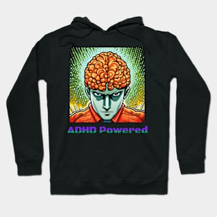 ADHD powered Hoodie